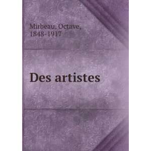  Des artistes Octave, 1848 1917 Mirbeau Books