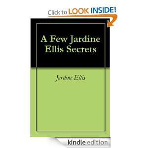 Few Jardine Ellis Secrets Jardine Ellis  Kindle Store