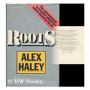 Roots / Alex Haley Alex Haley  Books