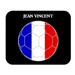  Jean Vincent (France) Soccer Mouse Pad 