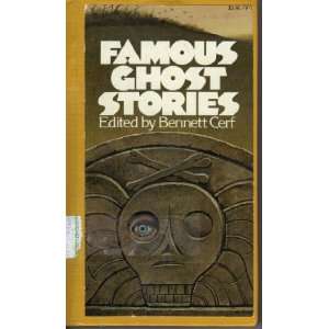 Famous Ghost Stories Bennett Cerf  Books