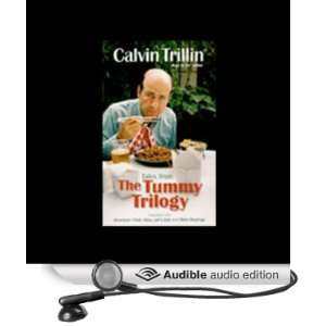   from The Tummy Trilogy (Audible Audio Edition) Calvin Trillin Books