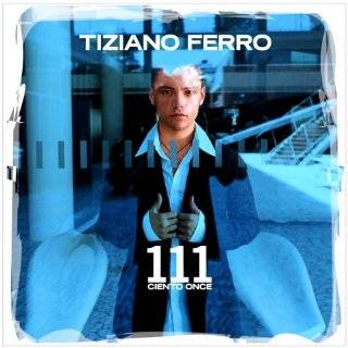 13. 111 Ciento Once by Tiziano Ferro