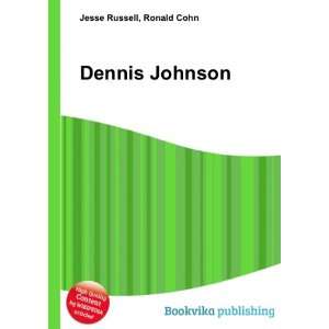  Dennis Johnson Ronald Cohn Jesse Russell Books