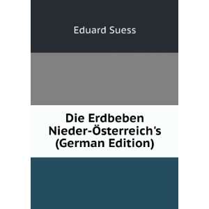   Erdbeben Nieder Ã sterreichs (German Edition) Eduard Suess Books