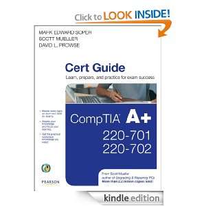 CompTIA A+ 220 701 and 220 702 Cert Guide Scott Mueller, Mark Edward 