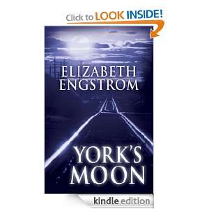 Yorks Moon Elizabeth Engstrom  Kindle Store