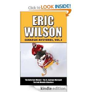 Eric Wilsons Canadian Mysteries Volume 3 The Emily Carr Mystery, The 