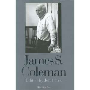  James S. Coleman (Knowledge, Identity, and School Life 