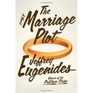  The Marriage Plot A Novel [Hardcover] Jeffrey Eugenides Books