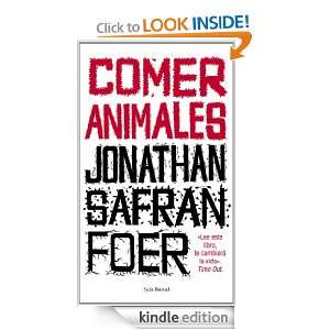 Comer animales (Spanish Edition) Jonathan Safran Foer, Toni Hill 