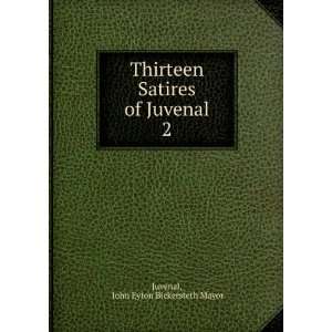   Satires of Juvenal. 2 John Eyton Bickersteth Mayor Juvenal Books
