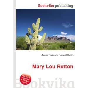  Mary Lou Retton Ronald Cohn Jesse Russell Books
