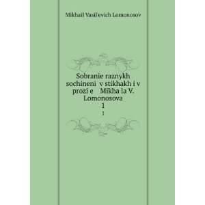   in Russian language) Mikhail VasilÊ¹evich Lomonosov Books