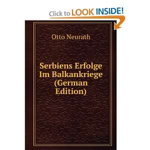   Serbiens Erfolge Im Balkankriege (German Edition) Otto Neurath Books