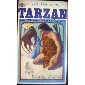 Tarzan and the Abominable Snow Men Barton (Pseudonym of Peter T 