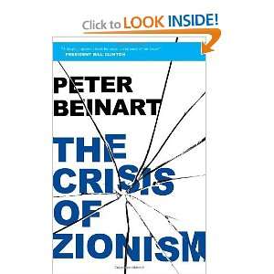  The Crisis of Zionism [Hardcover] Peter Beinart Books