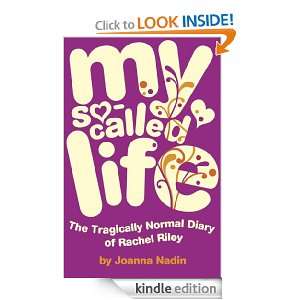 My So Called Life (Rachel Riley) Joanna Nadin  Kindle 