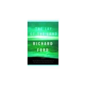  The Lay of the Land Richard Ford Books