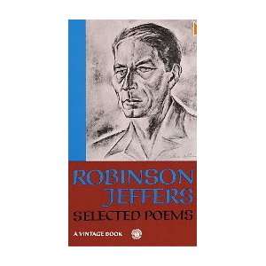  Robinson Jeffers Selected Poems Robinson Jeffers Books