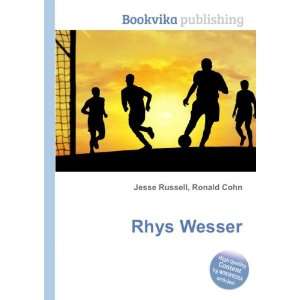  Rhys Wesser Ronald Cohn Jesse Russell Books