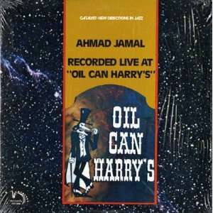  Live At Oil Can Harrys Ahmad Jamal Music