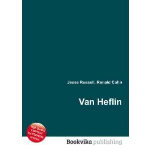 Van Heflin Ronald Cohn Jesse Russell  Books