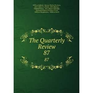 The Quarterly Review. 87 George Walter Prothero, John 