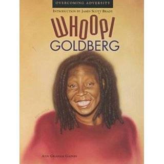 Whoopi Goldberg (Overcoming Adversity Series) by Ann Gaines 