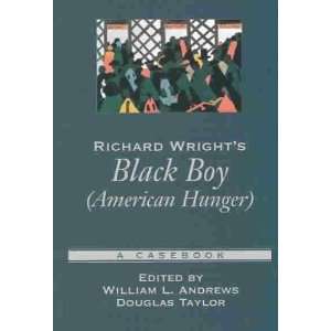   BOY (AMERICAN HUNGER) A CASEBOOK ] by Andrews, William L. (Author