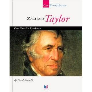 Zachary Taylor Our Twelfth President (Spirit of America Our 