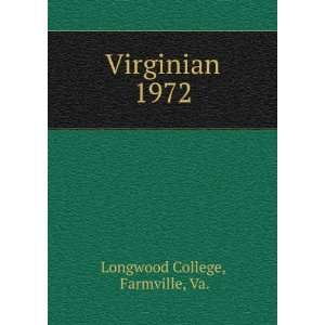  Virginian. 1972 Farmville, Va. Longwood College Books