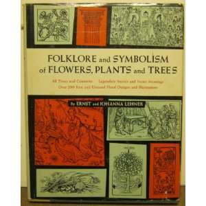  Folklore and Symbolism of Flowers, Plants and Trees Books