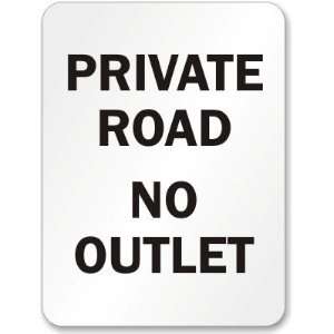  Private Road No Outlet Diamond Grade Sign, 24 x 18 
