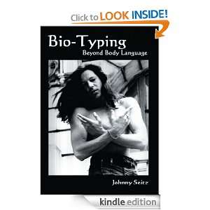 Bio Typing Beyond Body Language A definitive guide for assessing 