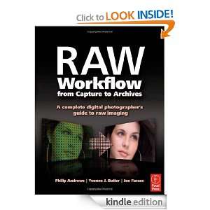 Raw Workflow from Capture to Archives Philip Andrews  