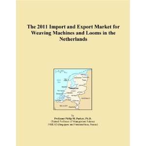 com The 2011 Import and Export Market for Weaving Machines and Looms 